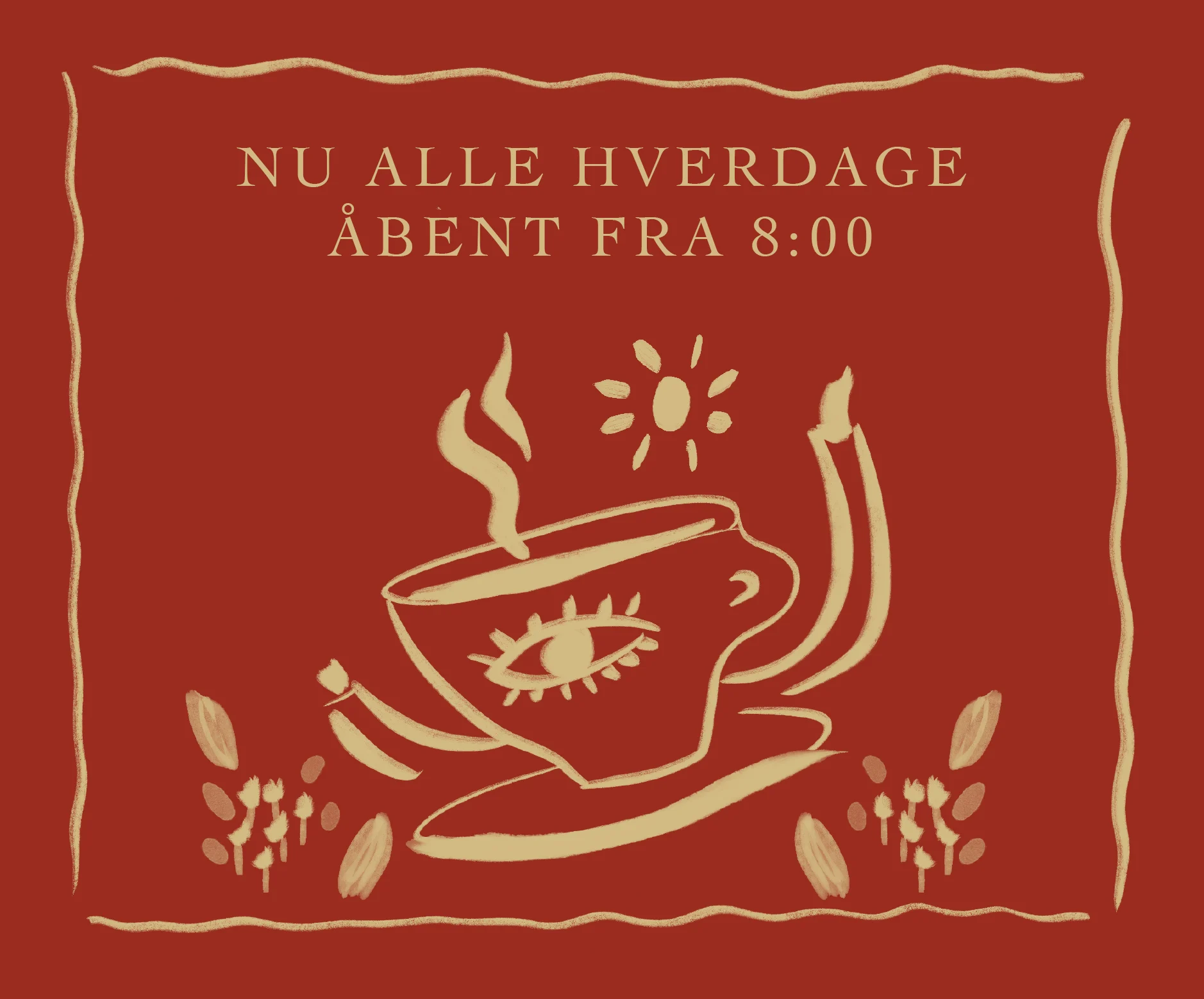 Nu alle hverdage åbent fra 8:00